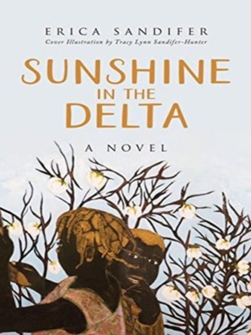 Title details for Sunshine in the Delta by Erica Sandifer - Wait list